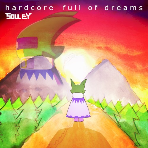Hardcore Full Of Dreams