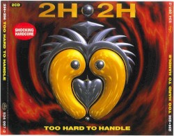 2H 2H Too Hard to Handle