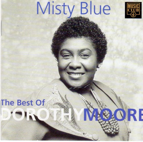 Misty Blue: The Best of Dorothy Moore
