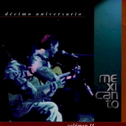 Décimo aniversario, Volumen II