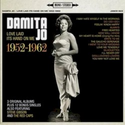 Love Laid Its Hand On Me: 1952-1962