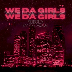 We Da Girls