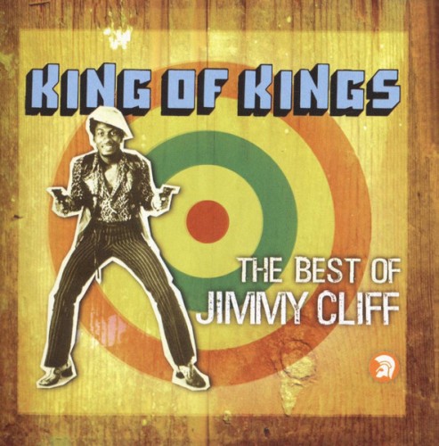 King of Kings: The Best of Jimmy Cliff