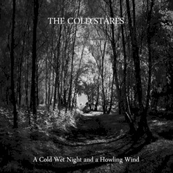 A Cold Wet Night and a Howling Wind