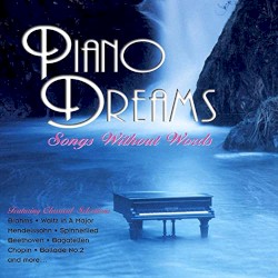 Piano Dreams: Songs Without Words