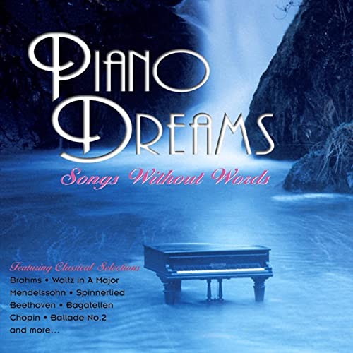 Piano Dreams: Songs Without Words