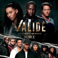 Validé: La B.O. de la série, Saison 2