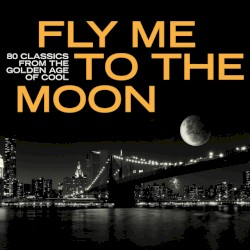 Fly Me to the Moon