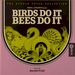 Birds Do It, Bees Do It