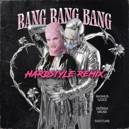 BANG BANG BANG (HARDSTYLE REMIX)