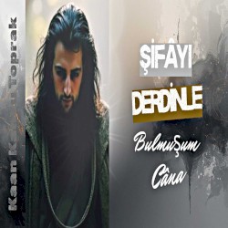 Şifâyı Derdinle Bulmuşum Câna