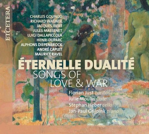 Éternelle Dualité: Songs of Love & War