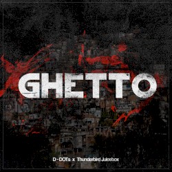 GHETTO