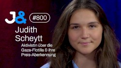 Jung & Naiv #800, „Aktivistin Judith Scheytt über die Gaza-Flotilla & ihre Preis-Aberkennung“
