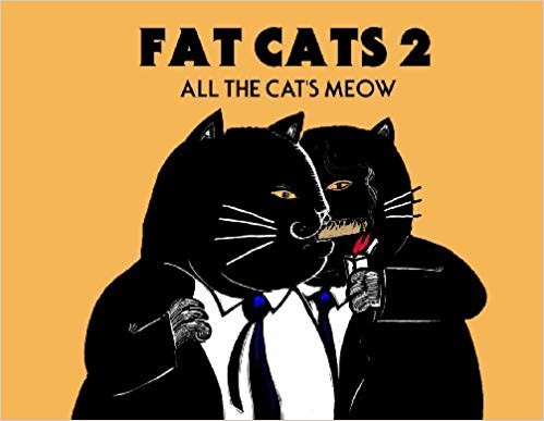 Fat Cats 2: All the Cats Meow