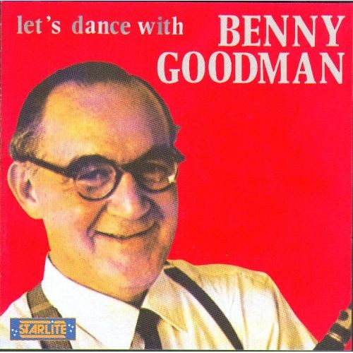 Let’s Dance with Benny Goodmann