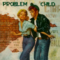 Problem Child