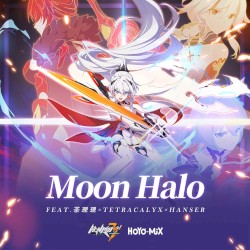Moon Halo (Honkai Impact 3rd “Everlasting Flames” Animated Short Theme)