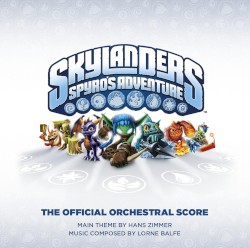 Skylanders: Spyro's Adventure: The Official Orchestral Score