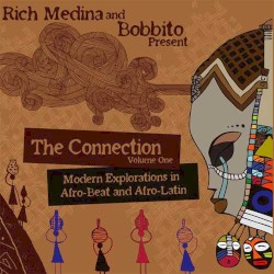 Rich Medina & Bobbito Present: The Connection, Volume 1