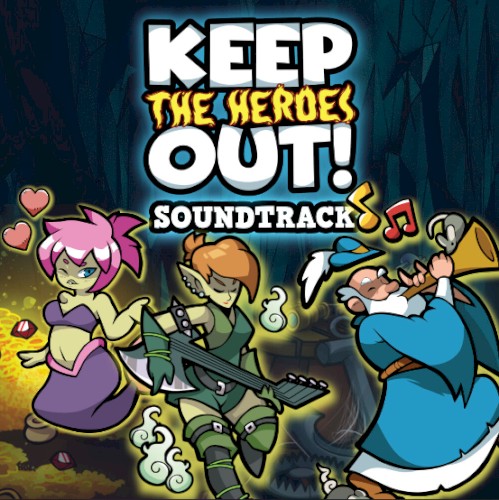 Keep the Heroes Out Soundtrack
