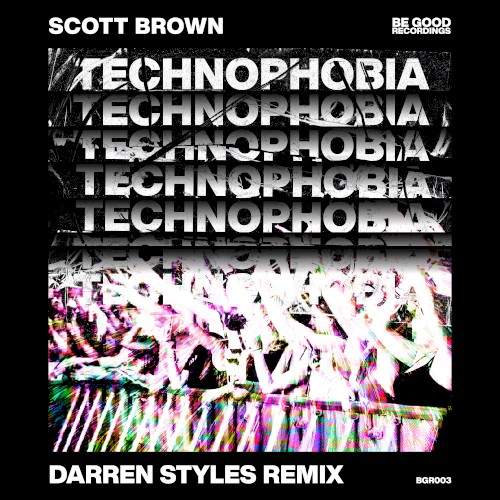 Technophobia (Darren Styles Remix)