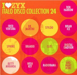 I♥ZYX: Italo Disco Collection 24
