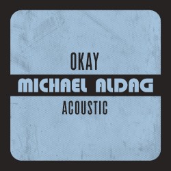 OKAY (acoustic)