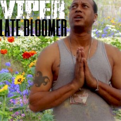 LATE BLOOMER