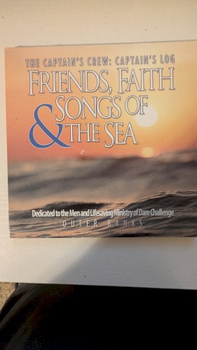 Friends, Faith & Songs Of The Sea