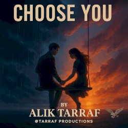 CHOOSE YOU