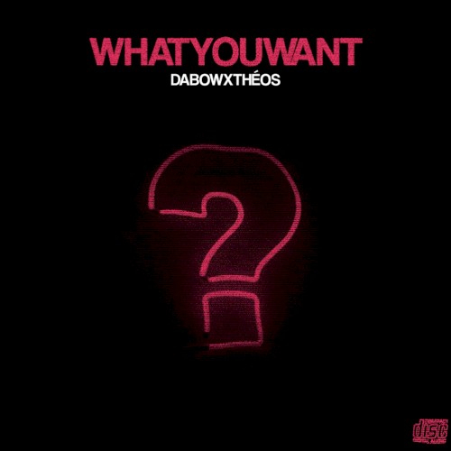 What You Want