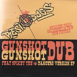 Gunshot Dub Dancers Version EP