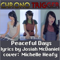 Peaceful Days with Lyrics (From “Chrono Trigger”)