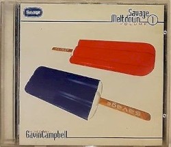 Savage: Meltdown, Volume 1 (Mixed by Gavin Campbell)