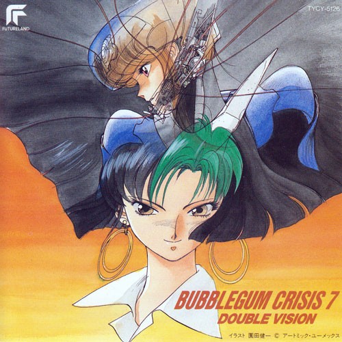 Bubblegum Crisis 7: Double Vision