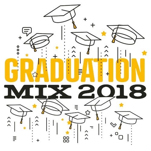 Graduation Mix 2018