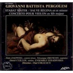 Stabat Mater / Salve Regina en ut mineur / Concerto pour violon en Si bémol majeur