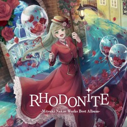 RHODONiTE-Mitsuki Nakae Works Best Album-