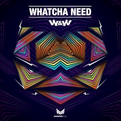 Whatcha Need