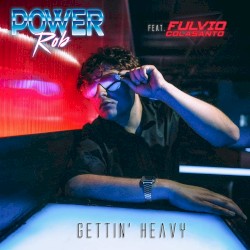 Gettin' Heavy