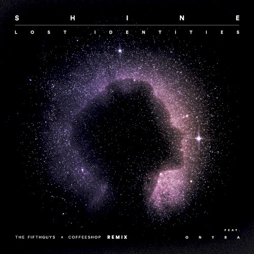Shine (The FifthGuys x Coffeeshop remix)