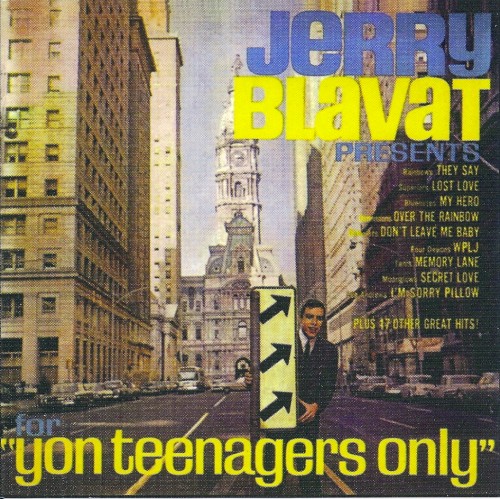 Jerry Blavat Presents: For Yon Teenagers Only