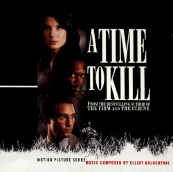 A Time to Kill (Motion Picture Score)