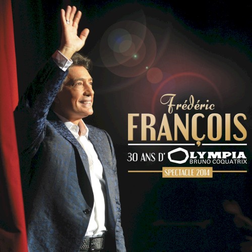 30 Ans D'Olympia - Spectacle 2014