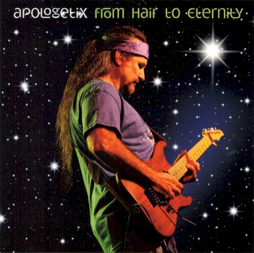 From Hair to Eternity