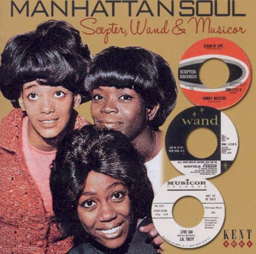 Manhattan Soul (Scepter, Wand And Musicor)