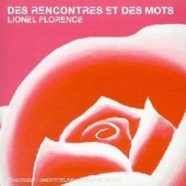 Des rencontres et des mots