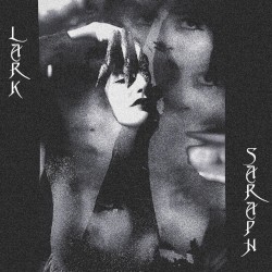 Lark / Saraph