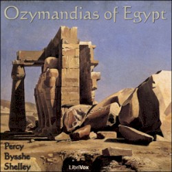LibriVox Weekly Poetry: Ozymandias of Egypt